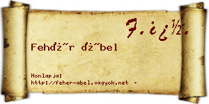 Fehér Ábel névjegykártya